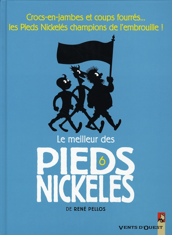 Le meilleur des Pieds Nickelés Tome 6