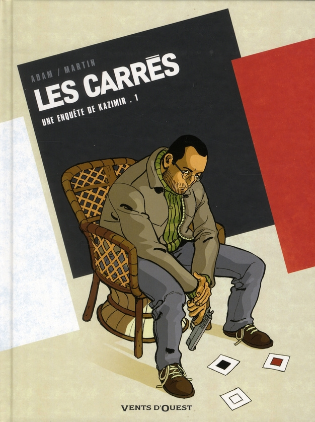 Les Carrés : une enquête de Kazimir Tome 1 : Carré noir