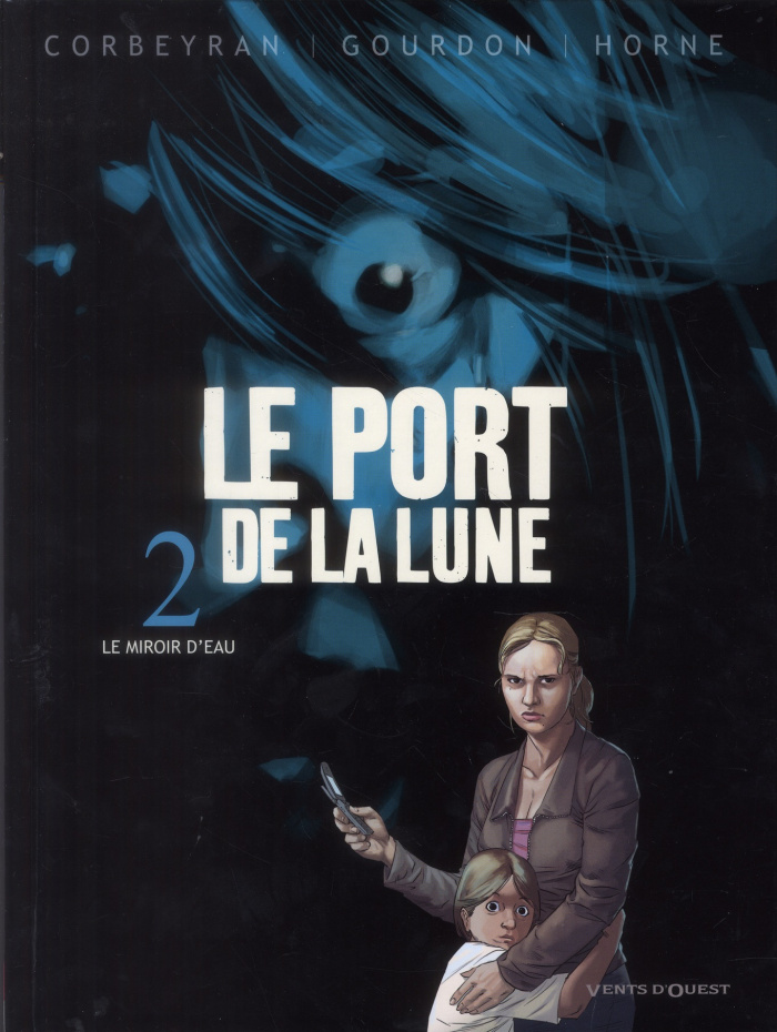 Le port de la lune Tome 2 : Le miroir d'eau