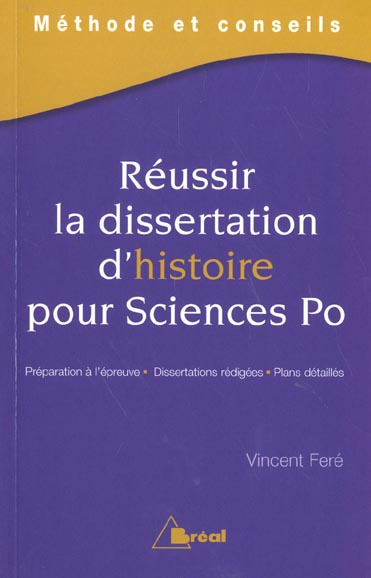 Réussir la dissertation d'histoire pour Sciences Po