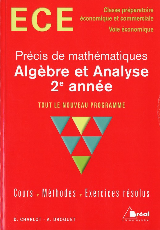 Précis de mathématiques Algèbre et analyse 2e année ECE