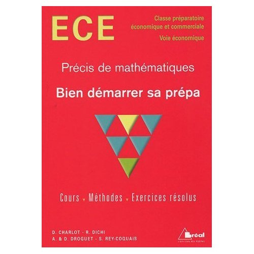 Précis de mathématiques. Bien démarrer sa prépa