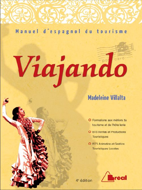 Viajando. Manuel d'espagnol du tourisme, 4e édition