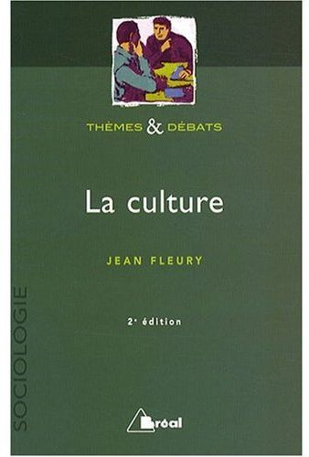 La culture. 2e édition