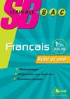 Français 1e STG, STI, STL, ST2S. Ecrit et oral