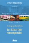 Les Etats-Unis contemporains. Mémento bilingue de civilisation, 2e édition