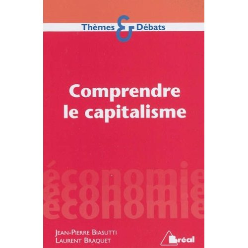 Comprendre le capitalisme