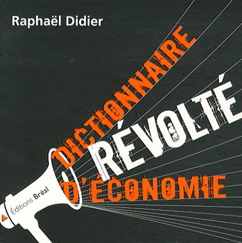Dictionnaire révolté d'économie