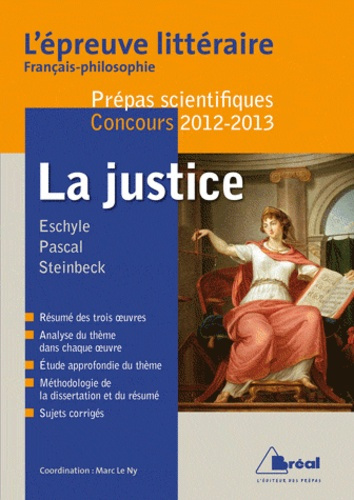 La Justice, épreuve littéraire prépas scientifiques concours 2012-2013. Blaise Pascal, Pensées et Tr