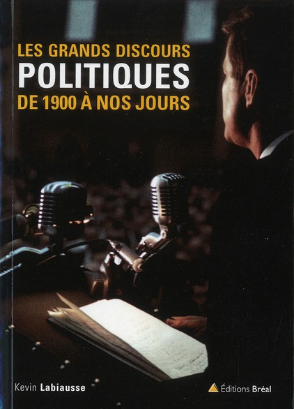 Les grands discours politiques de 1900 à nos jours