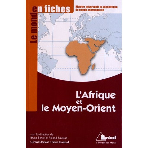 L'Afrique et le Moyen-Orient. 4e édition