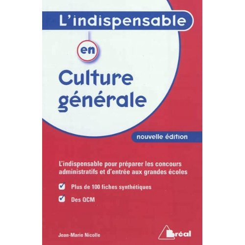 L'indispensable en culture générale. Classes préparatoires, IEP, concours administratifs