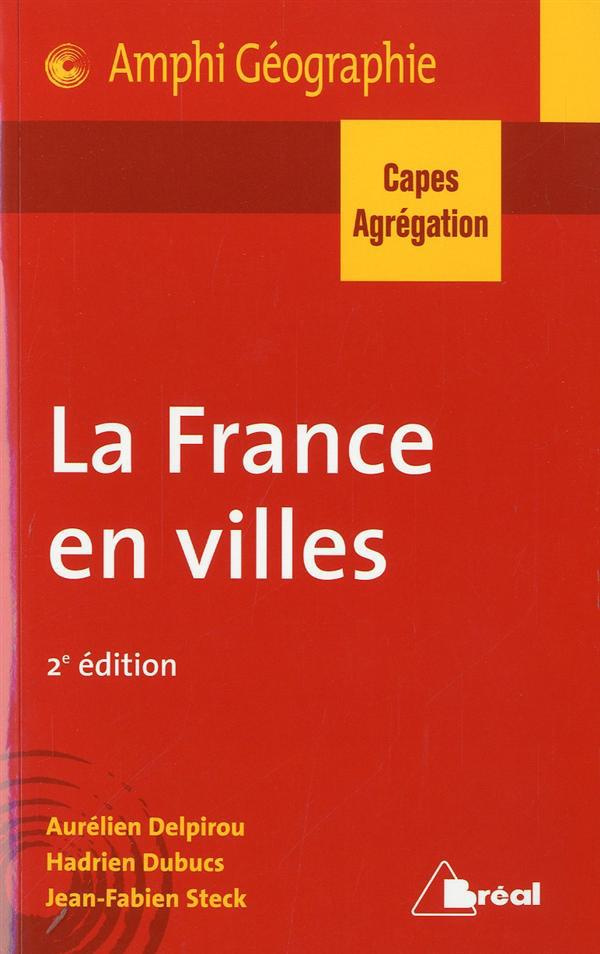 La France en villes. 2e édition
