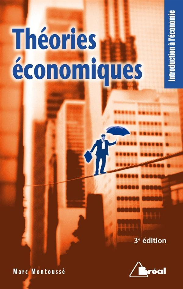 Théories économiques. 3e édition