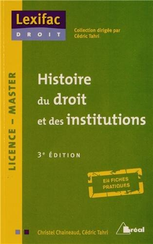 Histoire du droit et des institutions. 3e édition