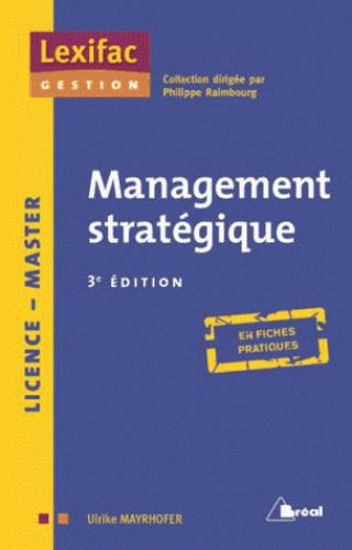 Management stratégique. 3e édition
