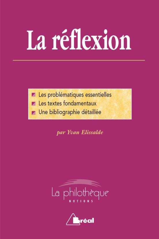 La réflexion. Dissertation, Edition 2016