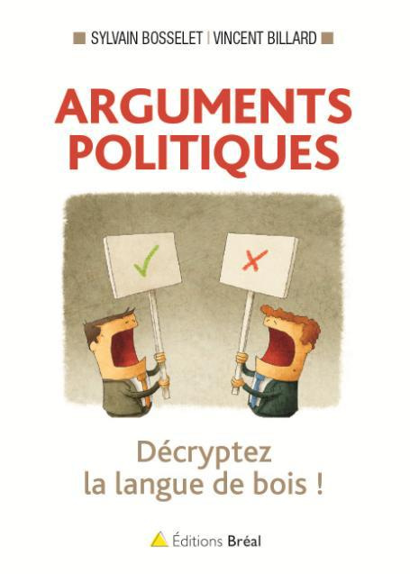 Arguments politiques. Décryptez la langue de bois !