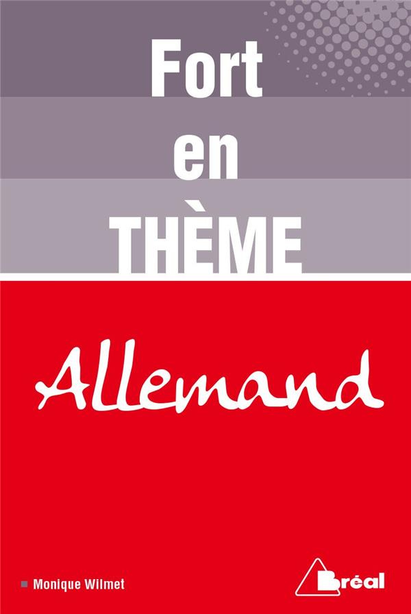 Fort en thème allemand. 4e édition