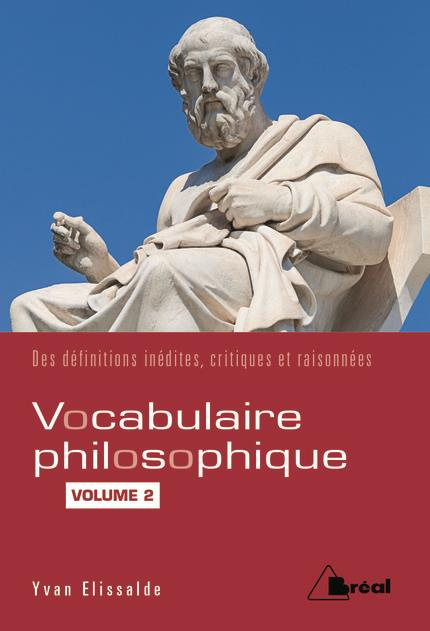 Vocabulaire philosophique. Volume 2, Les mots de la culture