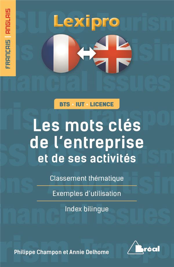 Les mots clés de l'entreprise et de ses activités. Edition bilingue français-anglais