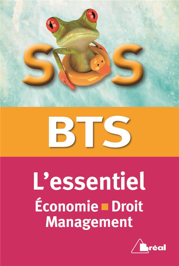SOS BTS. Economie - Droit - Management