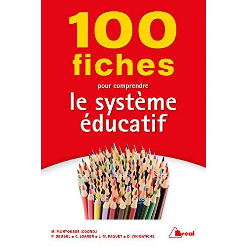 100 fiches pour comprendre le système éducatif