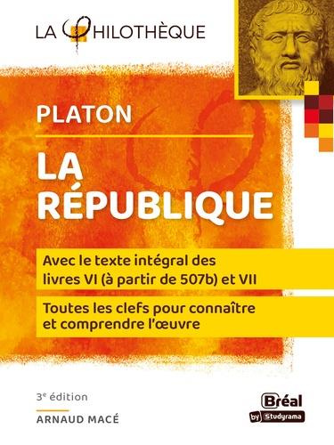 La république. Avec le texte intégral des livres VI (à partir de 507b) et VII, 3e édition