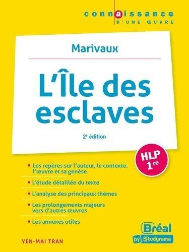 L'île des esclaves HLP 1re. Marivaux, 2e édition
