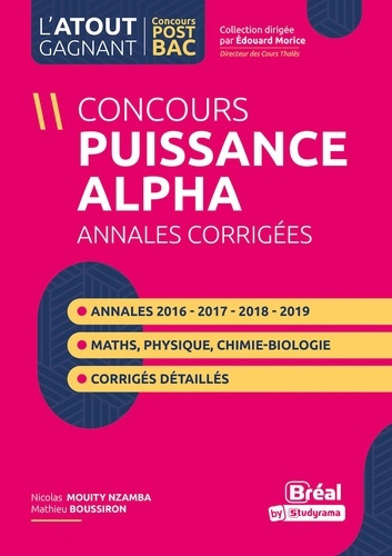 Concours Puissance Alpha. Annales corrigées Physique et Mathématiques de 2022 et 2023, 2e édition