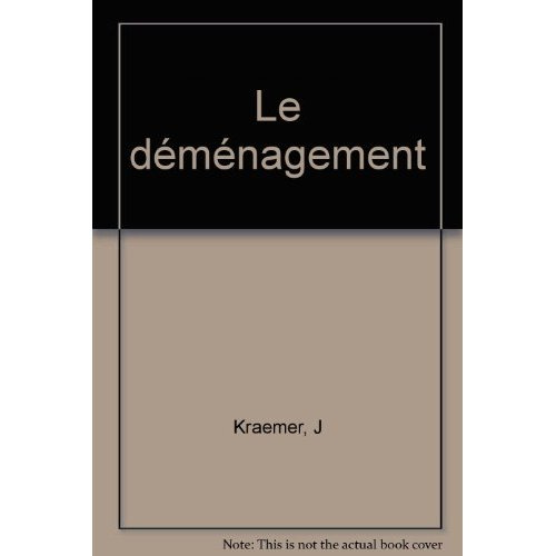 Le déménagement
