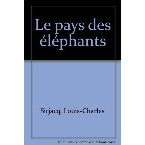 Le pays des éléphants