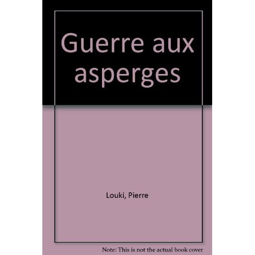 Guerre aux asperges