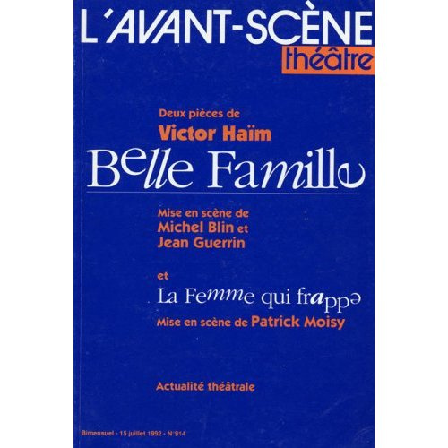 Belle Famille. La Femme qui Frappe