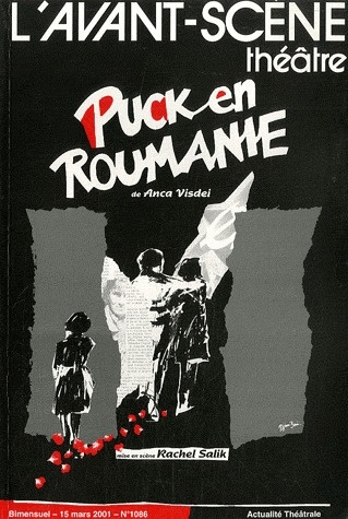 L'Avant-Scène théâtre N° 1086, 15 mars 2001 : Puck en Roumanie
