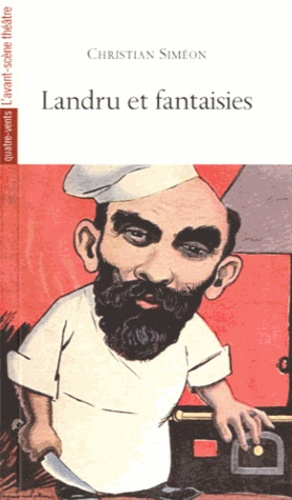 Landru et fantaisies