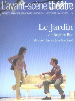 L'Avant-Scène théâtre N° 1209, 15 septembre 2006 : Le Jardin