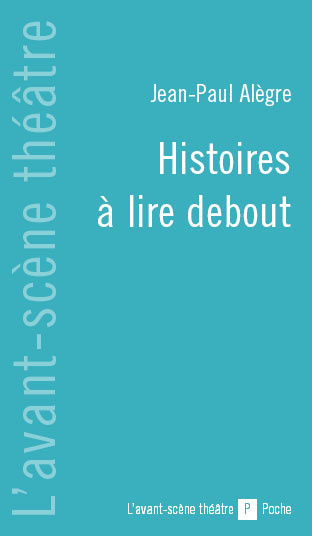 Histoire à lire debout