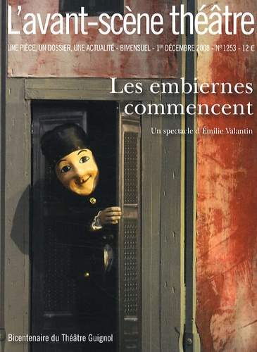 L'Avant-Scène théâtre N° 1253, Décembre 2008 : Les embiernes commencent