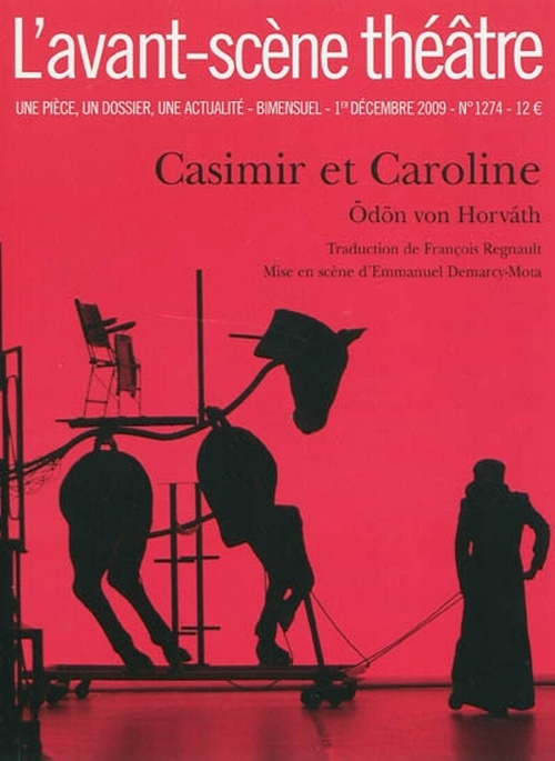 L'Avant-Scène théâtre N° 1274 : Casimir et Caroline