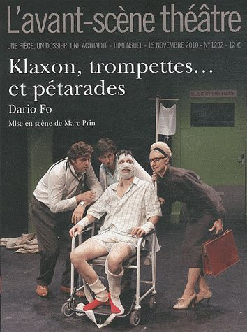 L'Avant-Scène théâtre N° 1292, 15 novembre : Klaxon, trompettes... et pétarades