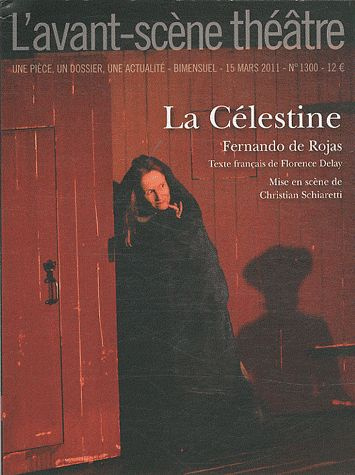 L'Avant-Scène théâtre N° 1300, 15 mars 2011 : La Célestine