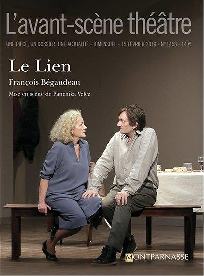L'Avant-scène théâtre N° 1458, 15 février 2019 : Le lien