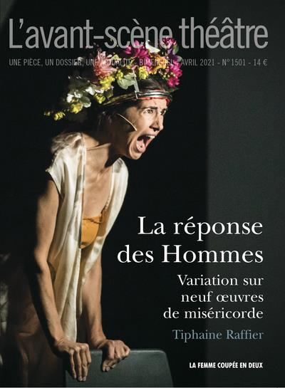 L'Avant-scène théâtre N° 1501 : La Réponse des hommes. Edition