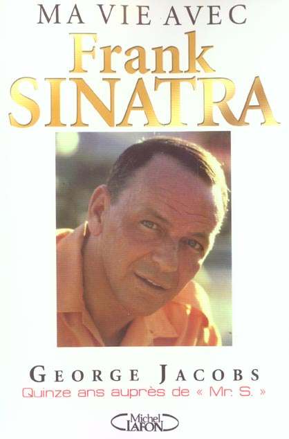 Mr. S. Ma vie avec Franck Sinatra