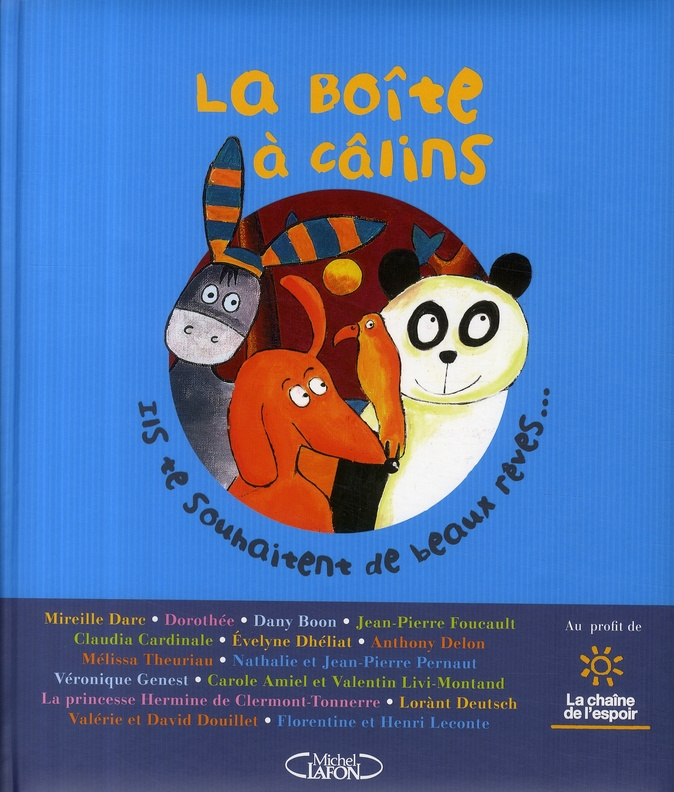 La boîte à câlins. Ils te souhaitent de beaux rêves...