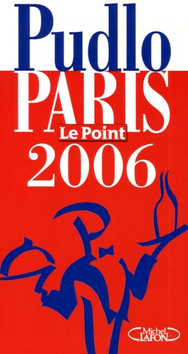 Pudlo Paris. Edition 2006