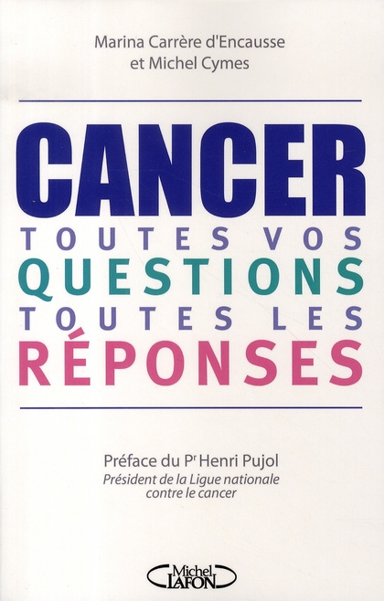 Cancer. Toutes vos questions, toutes les réponses