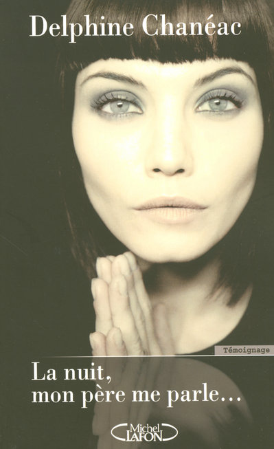 La nuit, mon père me parle...