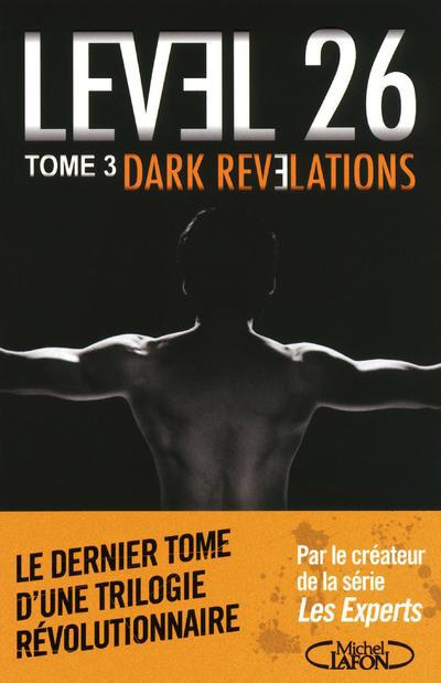 Level 26 Tome 3 : dark revelations